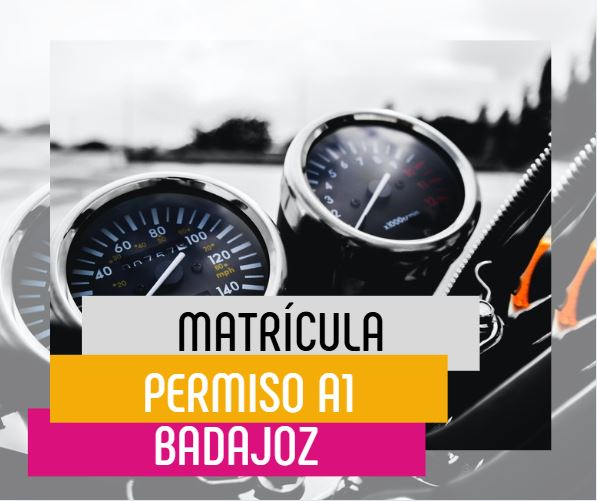 Matrícula Permiso A1 Badajoz